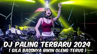 8 Dj Barat 2024 Terbaru Hari Ini Indonesia Inggris