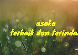 Lirik Asoka Bahasa Indonesia